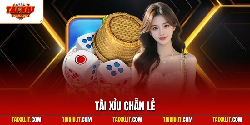 Tài xỉu chẵn/lẻ